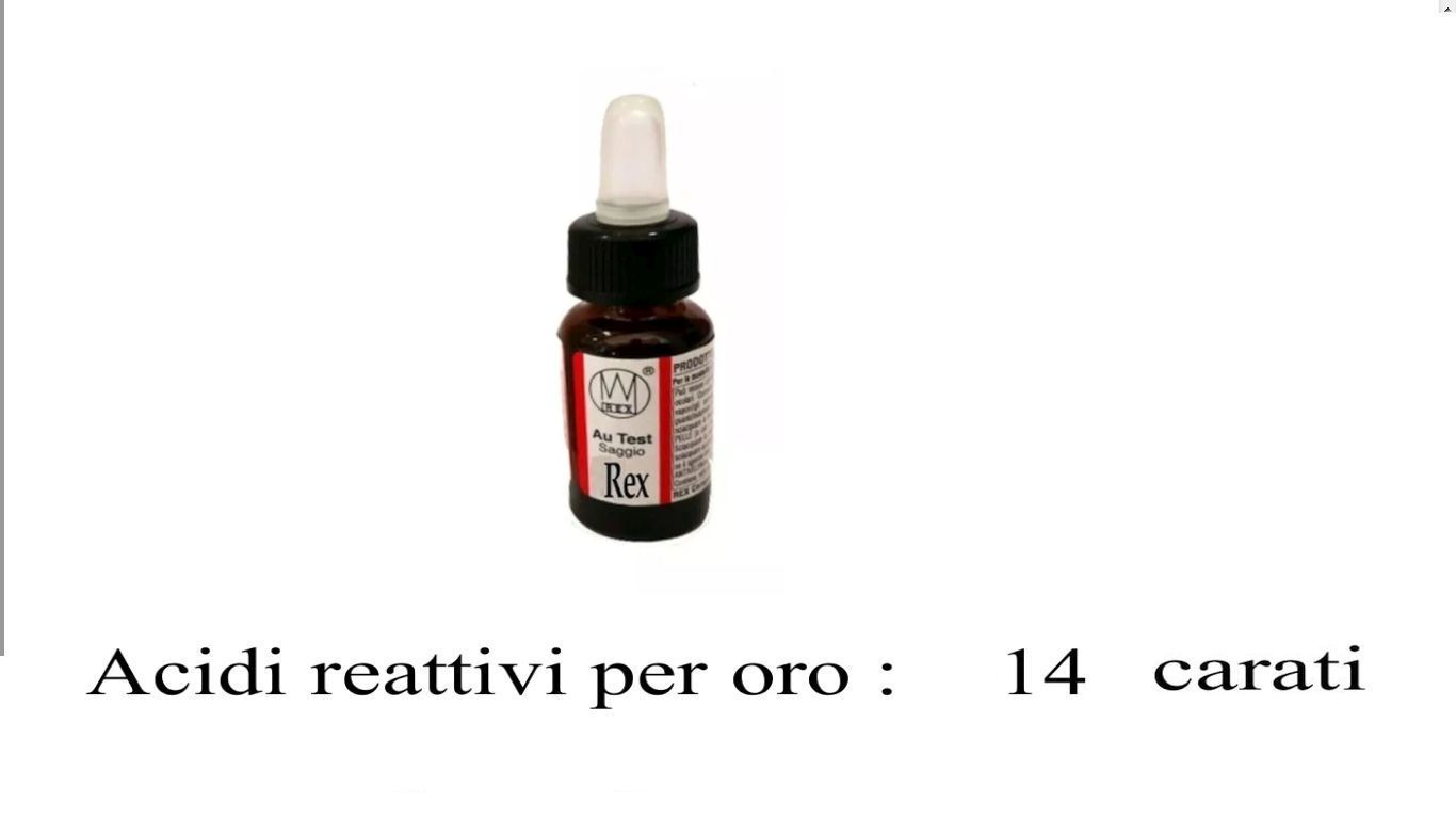 TEST ORO 14 KT Au. SAGGIO METALLI PREZIOSI , REAGENTE